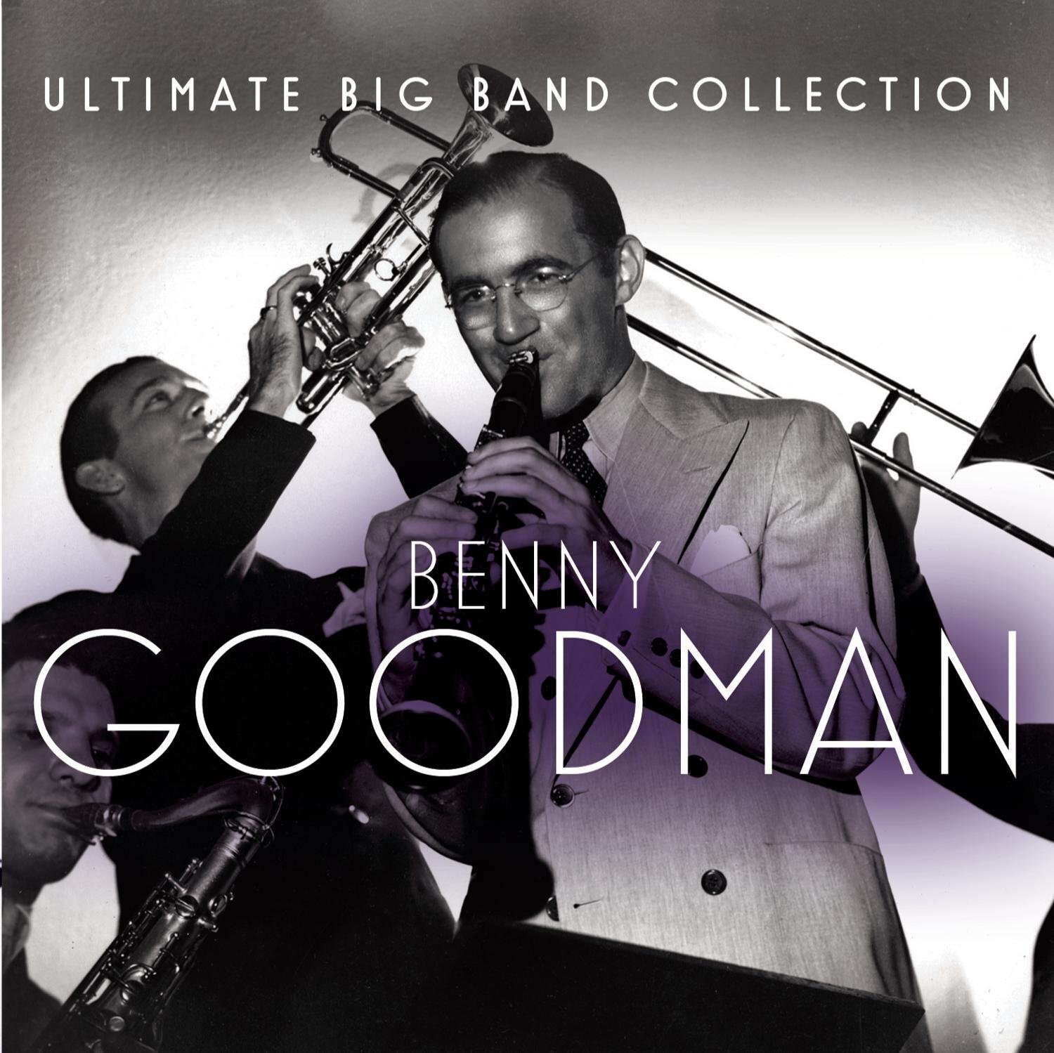 Benny Goodman Ultimate Big Band Collection: Benny Goodman (CD)