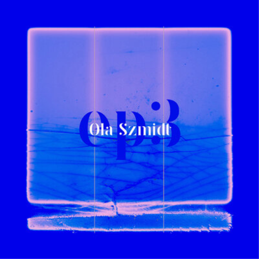 Ola Szmidt EP3 (Vinyl LP) 12" EP