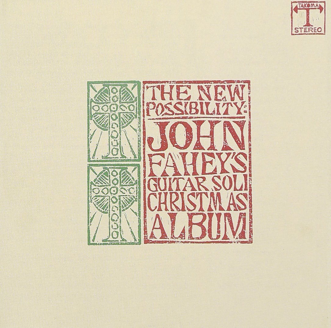Lowell Mason The New Possibility: John Fahey's Guitar Soli Christmas Album  (CD)