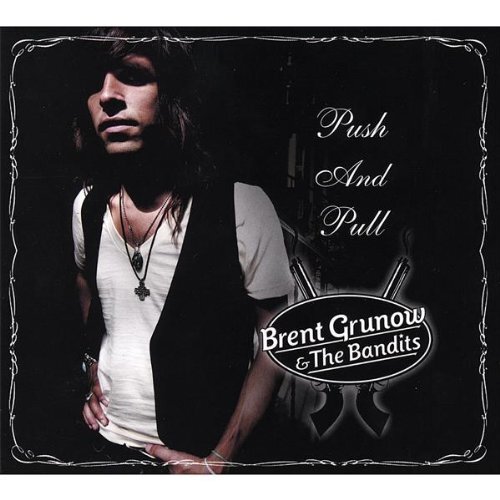Brent Grunow Push & Pull (CD)