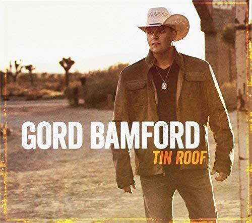 Gord Bamford Tin Roof (CD)