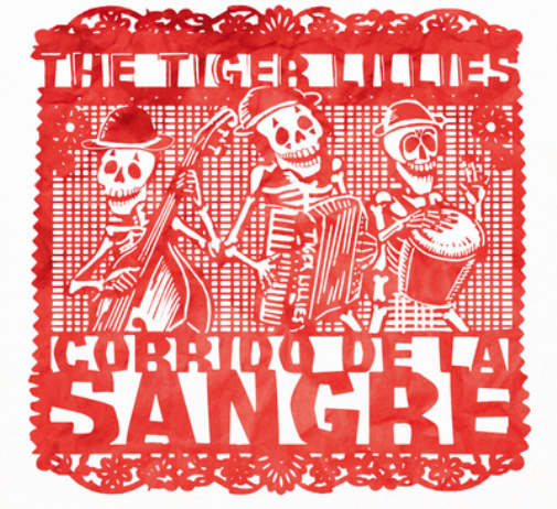 The Tiger Lillies Corrido De La Sangre (CD) Album