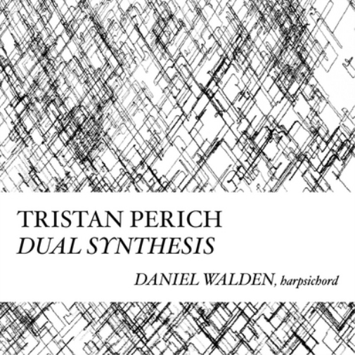 Tristan Perich Tristan Perich: Dual Synthesis (CD) Album