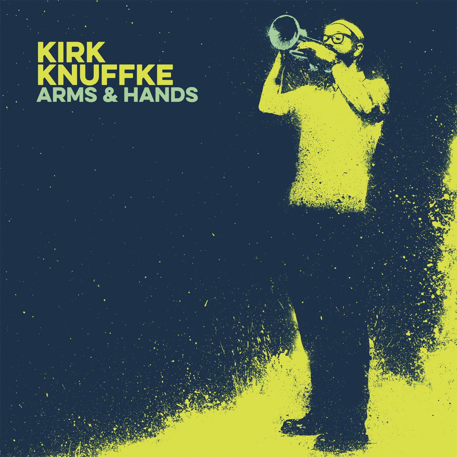 Kirk Knuffke Arms & Hands (Vinyl LP) 12" Album