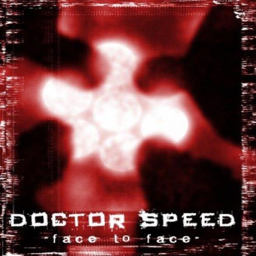 Face To Face - Doctor Speed (Audio CD)