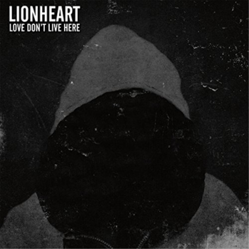 Lionheart Love Don't Live Here (Cassette)