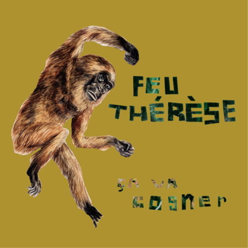 Feu Therese Ça Va Cogner (Vinyl LP) 12" Album