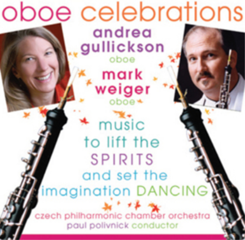 Andrea Gullicks Oboe Celebrations: Music to Lift the Spirits and Set the Im (CD)