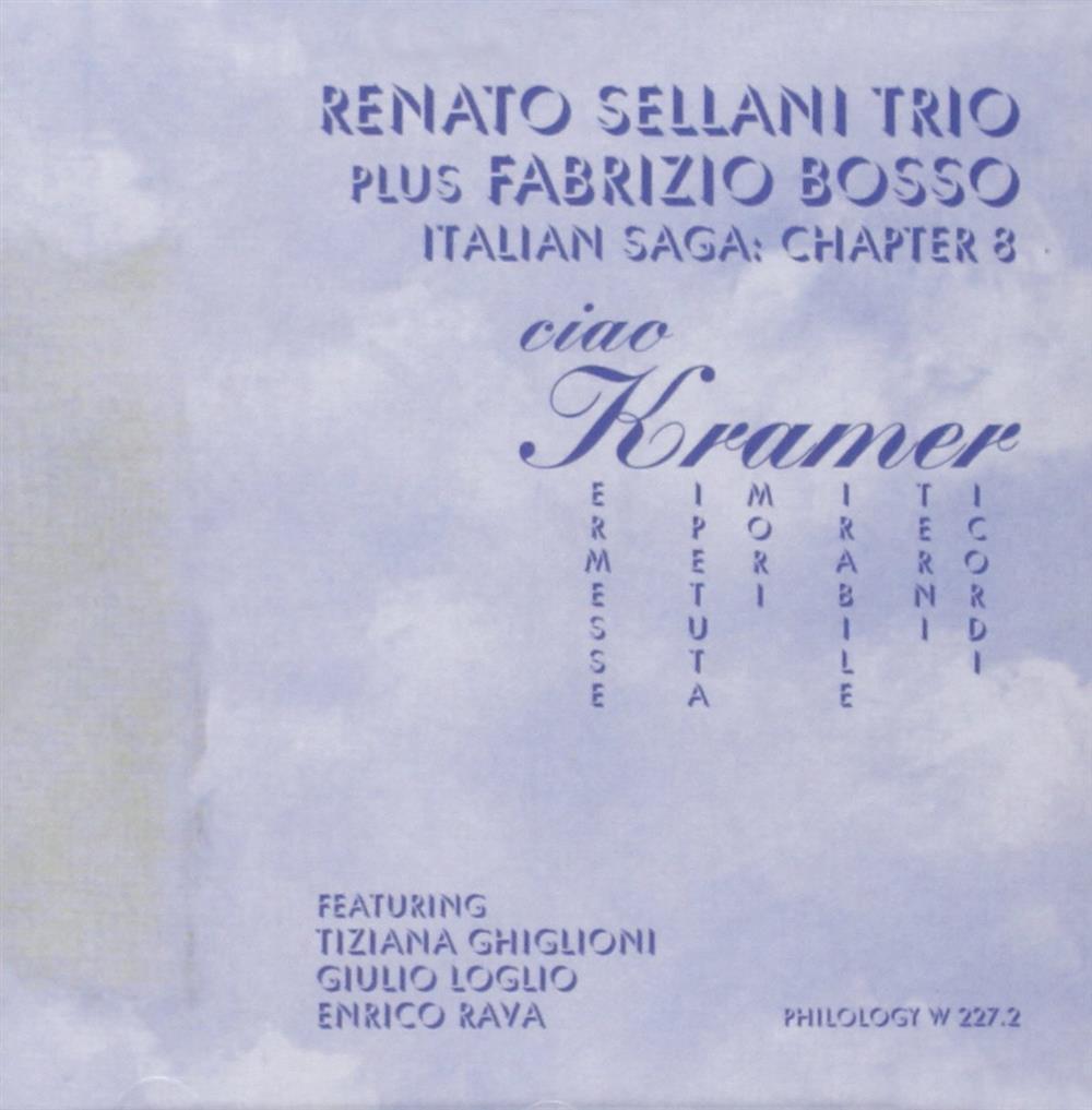 Ciao Kramer - Sellani Renato (Audio cd)
