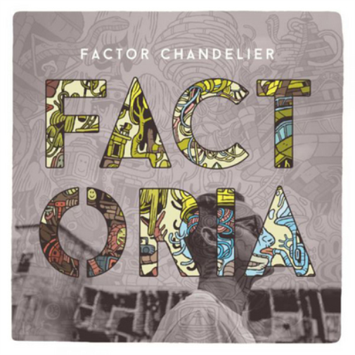 Factor Chandelier Factoria (Vinyl LP) 12" Album