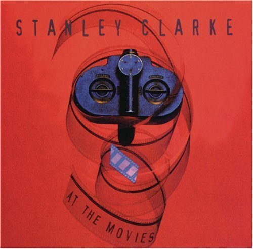 Stanley Clarke AT THE MOVIES (CD) Album