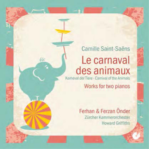 Camille Saint-S Camille Saint-Saens: Le Carnaval Des Animaux/Works for Two  (CD)
