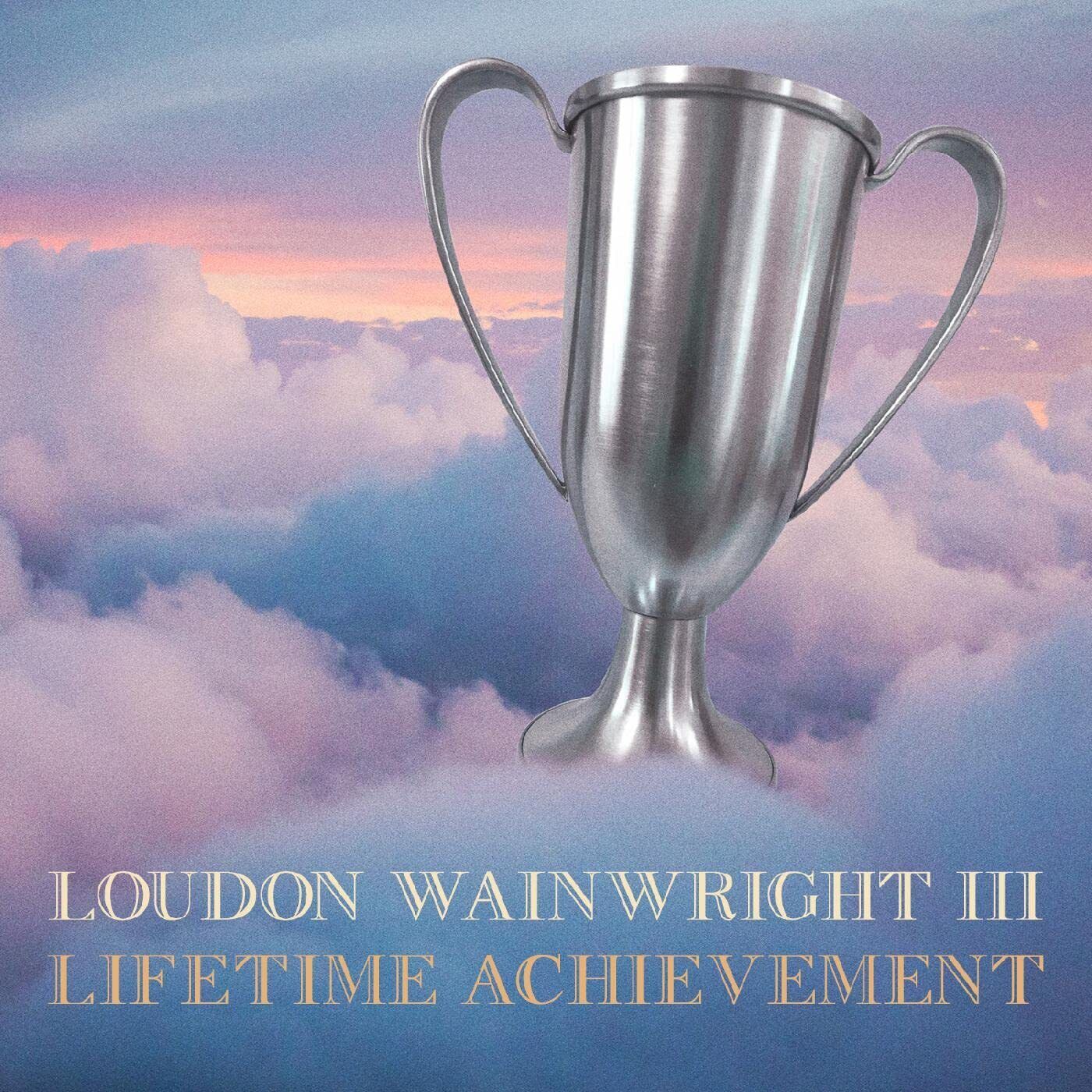 Loudon Wainwright III Lifetime Achievement (CD)