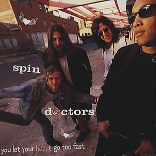 Spin Doctors You let your heart go too fast (CD)