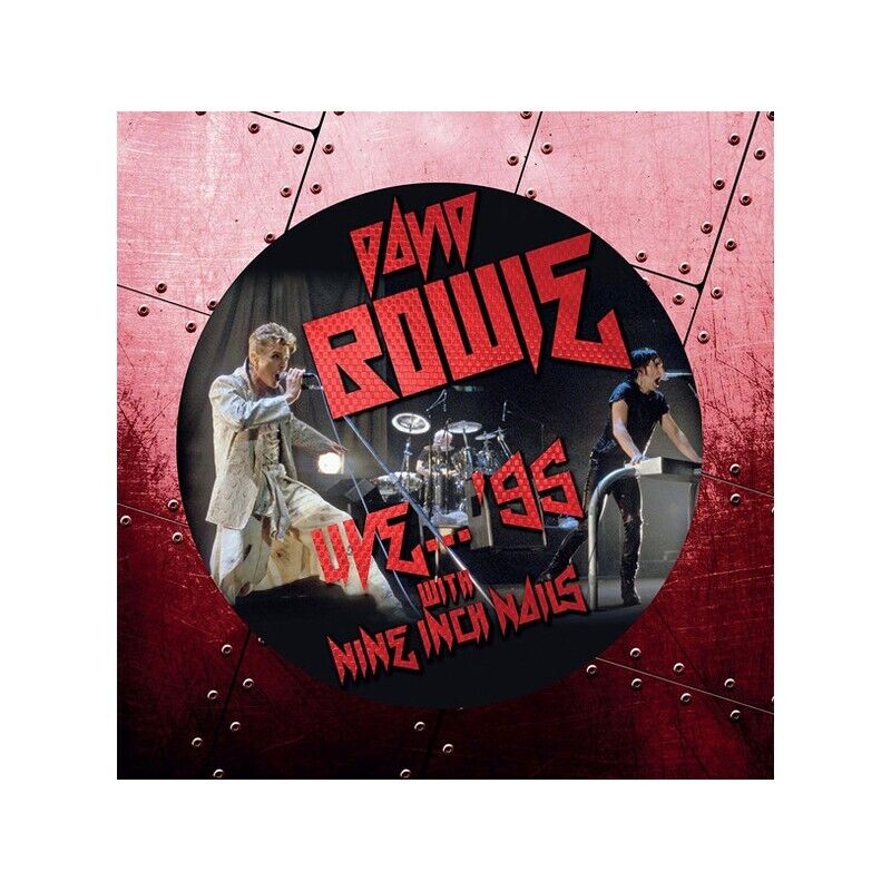 LP DAVID BOWIE "LIVE...95 WITH NINE INCH NAILS " PICTURE DISC 4755581300518