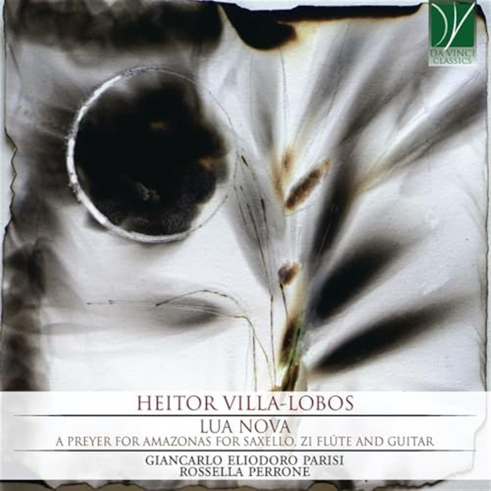 Villa-Lobos: Lua Nova - A Prey For Amazonas - Perrone, Rossella... (Audio cd)