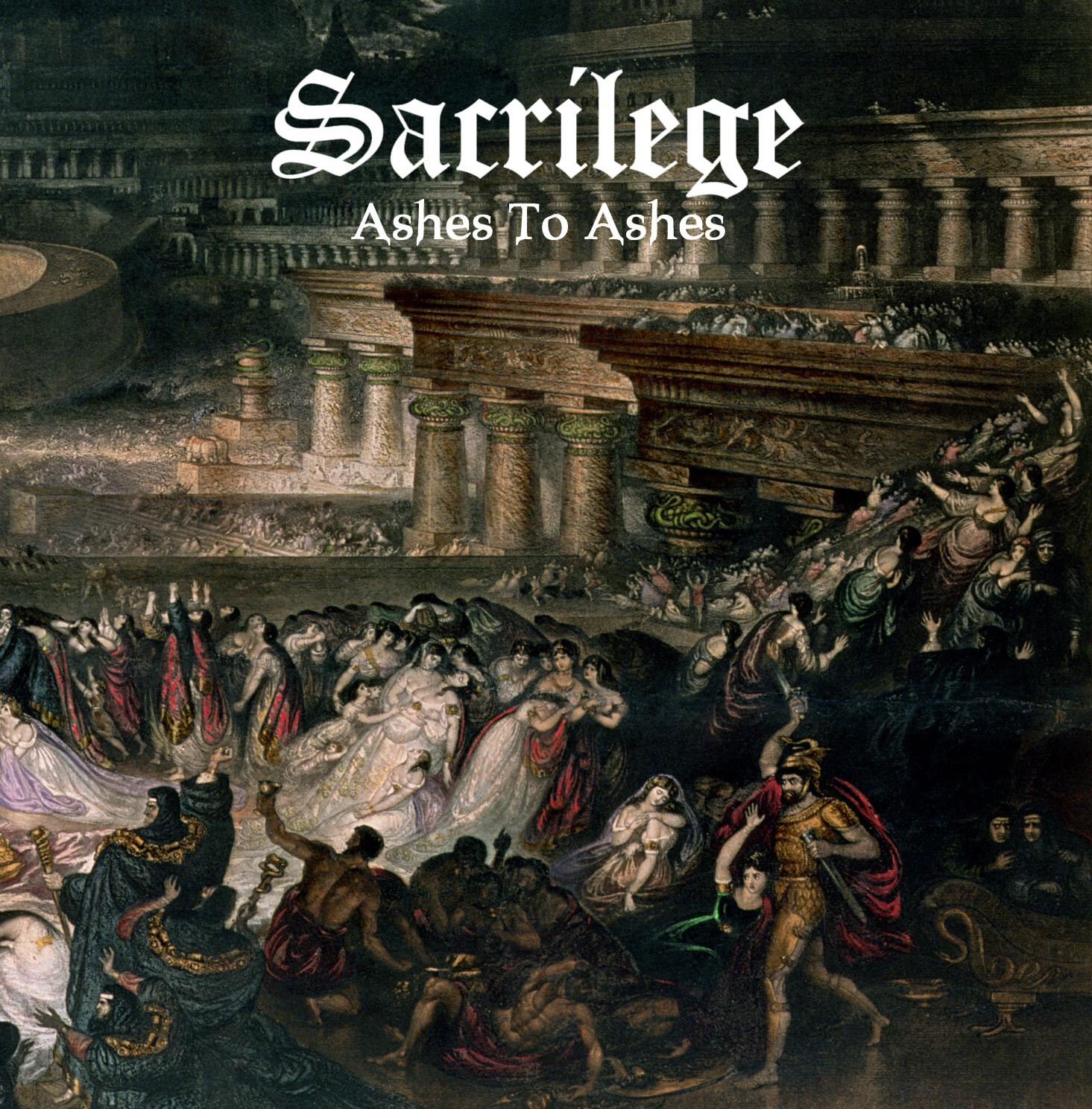 Sacrilege Ashes to Ashes (CD) Album