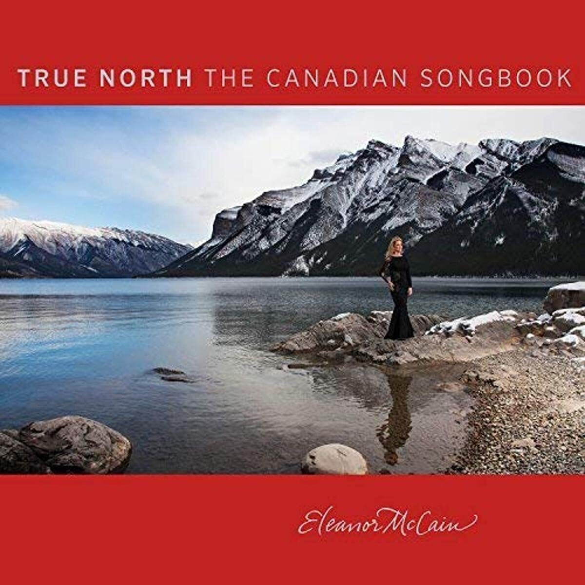 Eleanor McCain True North: The Collection (CD)