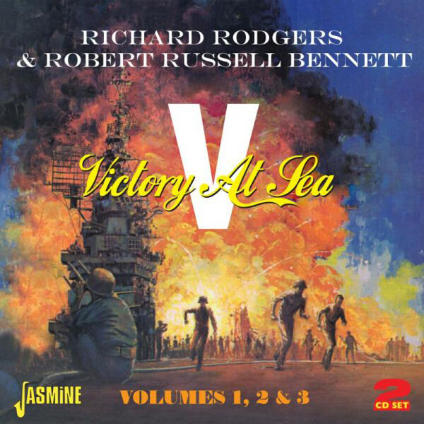 Richard Rodgers & Robert Russell Bennett Victory at Sea - Volume 1, 2 & 3 (CD)