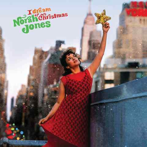 Norah Jones  - I Dream Of Christmas - Vinile