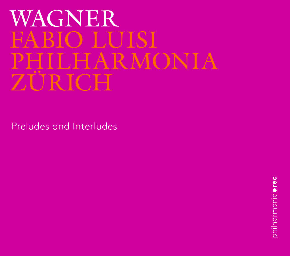 Richard Wagner Wagner: Preludes and Interludes (CD) Album