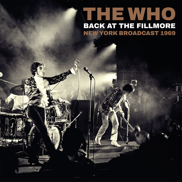 The Who Back at the Fillmore: New York Broadcast 1969 (Vinyl LP) 12" Album