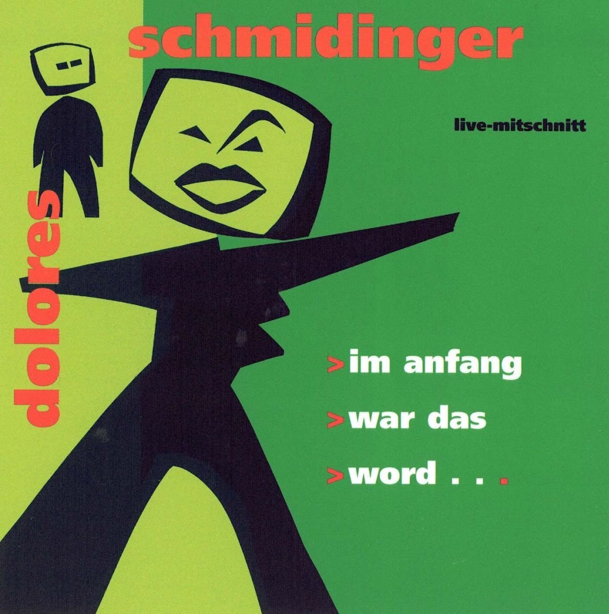Schmidinger, Dolores Am Anfang War das Word (CD)