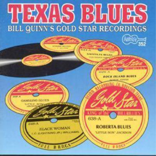 Various Texas Blues: BILL QUINN'S GOLD STAR RECORDINGS (CD) Album