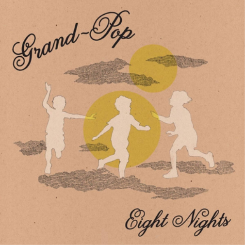 Grand-Pop Eight Nights (Vinyl LP) 12" Album