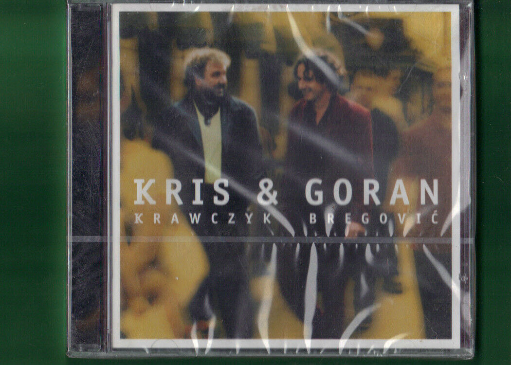 KRIS KRAWCZYK & GORAN BREGOVIC - KRIS E GORAN CD NUOVO SIGILLATO