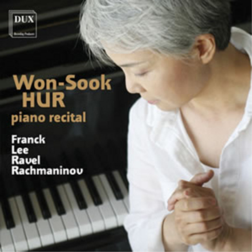 Won-Sook Hur Won-Sook Hur: Piano Recital (CD) Album