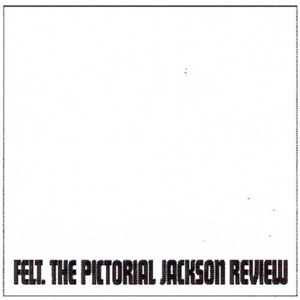 Pictorial Jackson Review: Deluxe Remastered Gatefold Sleeve - Felt (Vinile)