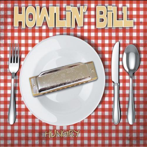 Howlin' Bill Hungry (CD) Album