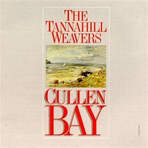 Cullen Bay - The Tannahill Weavers (Audio CD)