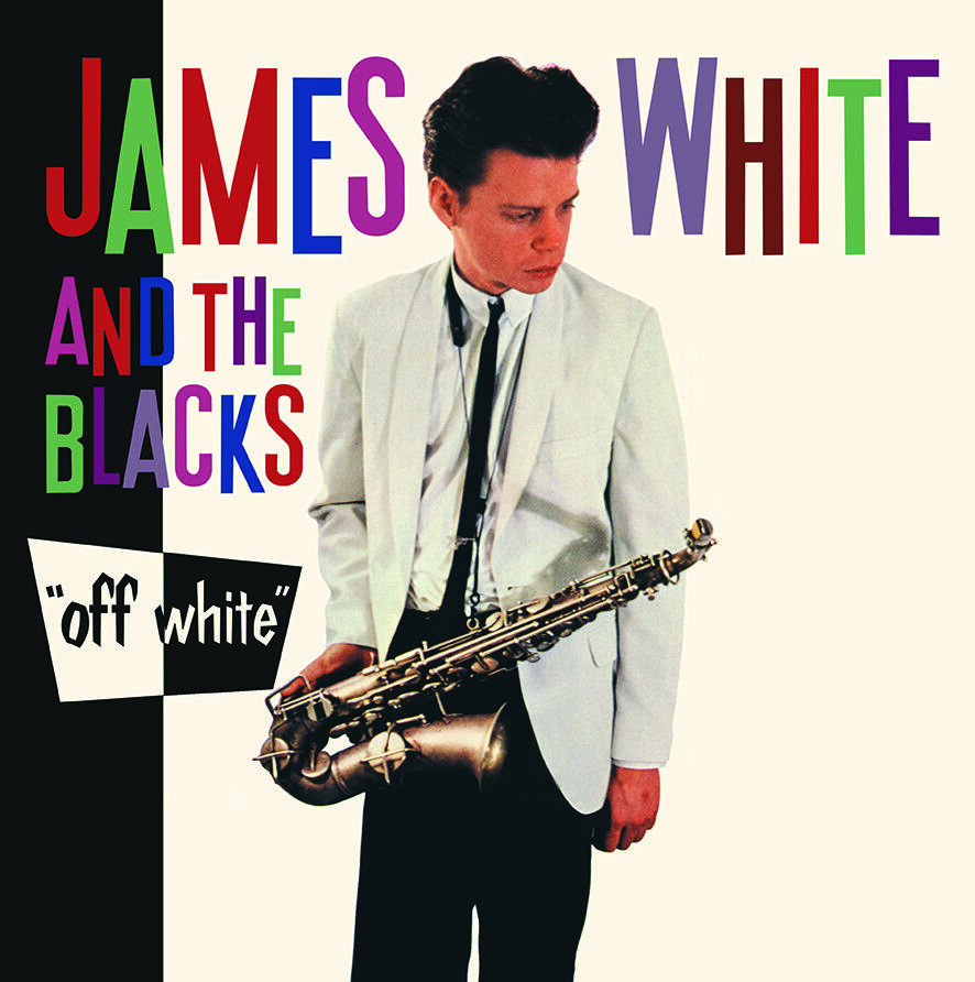 White James & The Blacks - Off White (white Vinyl) - Vinile