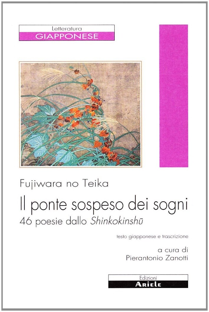 Il ponte sospeso dei sogni. 46 poesie dallo Shinkokinshu - [Edizioni Ariele]