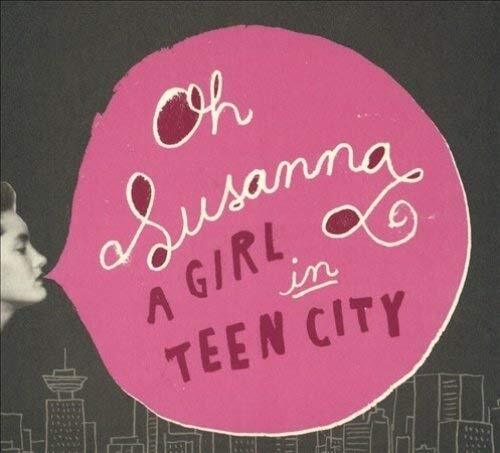 Oh Susanna Girl In Teen City (CD)