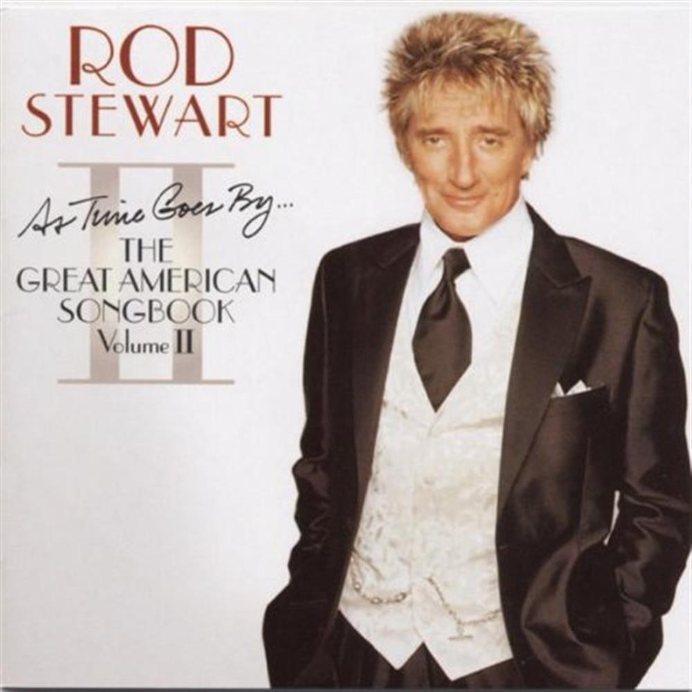 As Times Goes By.. The Great American Songbook Vol.2 - Rod Stewart (Audio Cd)