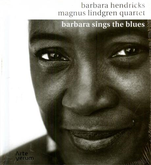 Hendricks,Barbara. - Barbara Sings the Blues. Barbara HendricksMagnus Lindgren