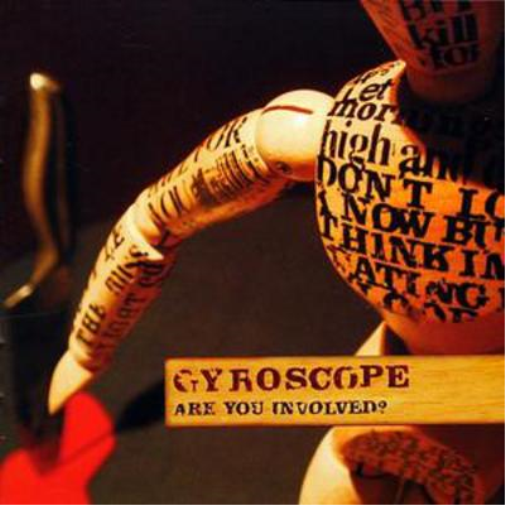 Gyroscope Are You Involved? (CD) Album
