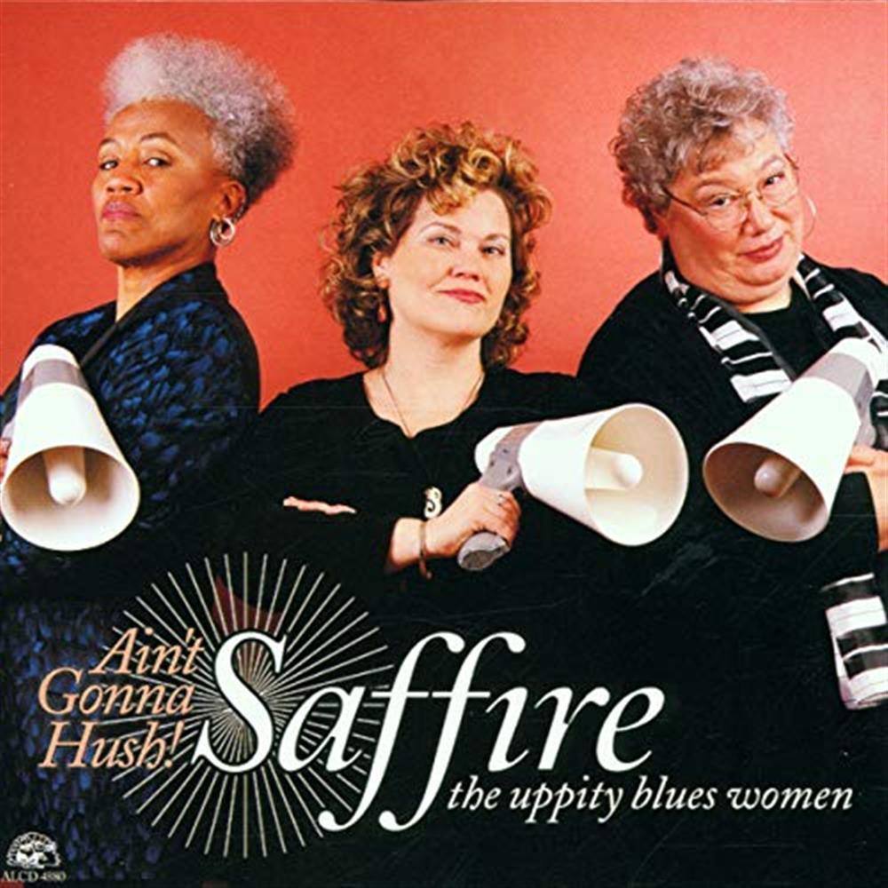 Ain'T Gonna Hush - Saffire (Audio cd)