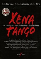 Artisti Vari - Xena Tango - Cd (special edition + libro)