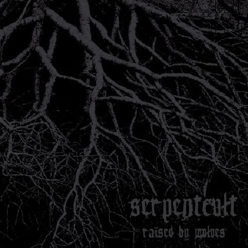 Serpentcult Raised By Wolves (CD)