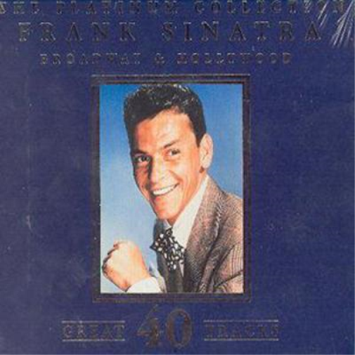 Frank Sinatra Broadway & Hollywood: THE PLATINUM COLLECTION;GREAT 40 TRACKS (CD)