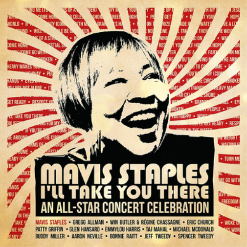 Various Artists Mavis Staples - I'll Take You There: An All-star Concert Ce (CD)