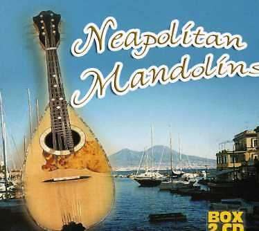 Neapolitan Mandolins [2 CD]