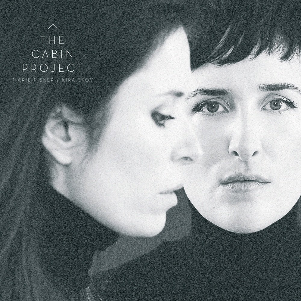Audio Cd Marie Fisker / Kira Skov - The Cabin Project