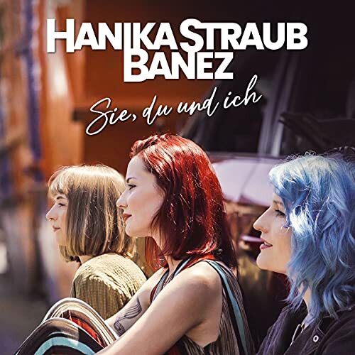 Hanika Straub Banez Sie,du und Ich (CD)