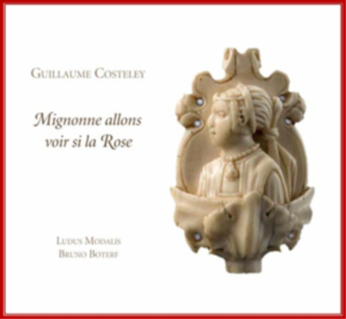 Guillaume Costeley Guillaume Costeley: Mignonne Allons Voir Si La Rose (CD)