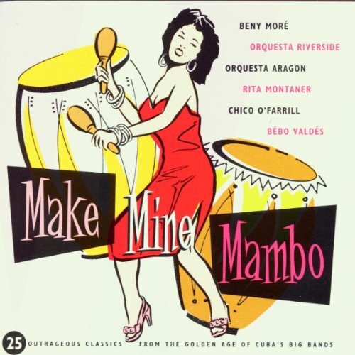 I Make Mine Mambo Make Mine Mambo (CD)